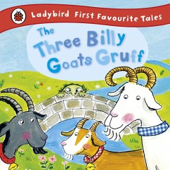 The Three Billy Goats Gruff: Ladybird First Favourite Tales (eBook, ePUB) - Yates, Irene; Ladybird