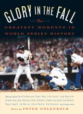 Glory in the Fall (eBook, ePUB) Glory in the Fall (eBook, ePUB)