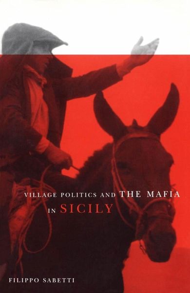 Village Politics and the Mafia in Sicily (eBook, PDF)
