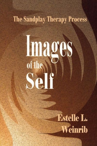 Images of the Self (eBook, ePUB) Images of the Self (eBook, ePUB)