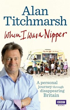 When I Was a Nipper (eBook, ePUB) - Titchmarsh, Alan