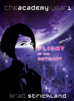 Flight of the Outcast (eBook, ePUB) - Strickland, Brad