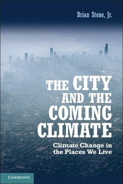 City and the Coming Climate (eBook, ePUB) - Brian Stone, Jr