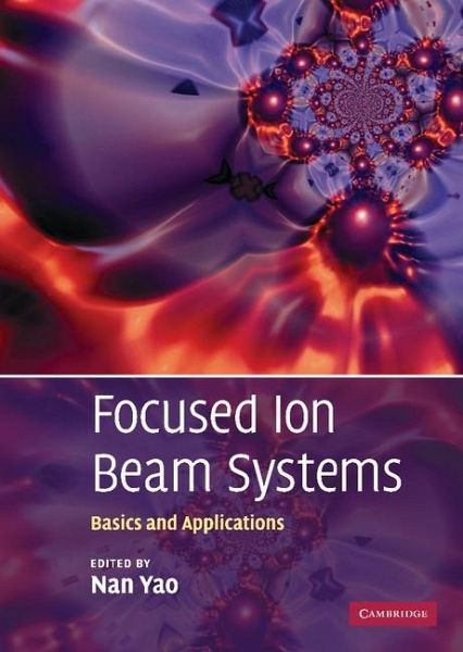 Focused Ion Beam Systems (eBook, ePUB) Focused Ion Beam Systems (eBook, ePUB)