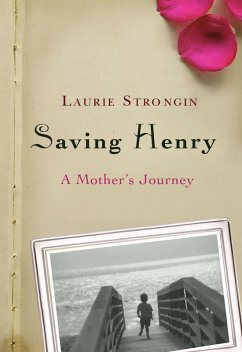 Saving Henry (eBook, ePUB) - Strongin, Laurie