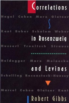 Correlations in Rosenzweig and Levinas (eBook, ePUB) - Gibbs, Robert