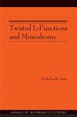 Twisted L-Functions and Monodromy. (AM-150), Volume 150 (eBook, PDF)