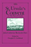 St. Ursula's Convent or the Nun of Canada (eBook, PDF) St. Ursula's Convent or the Nun of Canada (eBook, PDF)