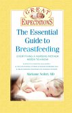 Great Expectations: The Essential Guide to Breastfeeding (eBook, ePUB)