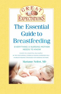 Cover Great Expectations: The Essential Guide to Breastfeeding (eBook, ePUB)