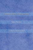 Classical Theory of Gauge Fields (eBook, PDF) Classical Theory of Gauge Fields (eBook, PDF)