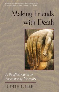 Making Friends with Death (eBook, ePUB) - Lief, Judith L.