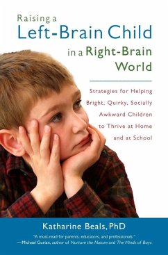 Cover Raising a Left-Brain Child in a Right-Brain World (eBook, ePUB)