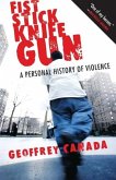 Fist Stick Knife Gun (eBook, ePUB)