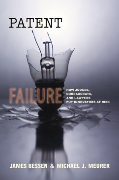 Patent Failure (eBook, PDF) - Bessen, James