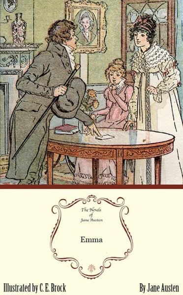 Emma: The Jane Austen Illustrated Edition (eBook, ePUB) Emma: The Jane Austen Illustrated Edition (eBook, ePUB)