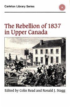 Rebellion of 1837 in Upper Canada (eBook, PDF) - Read, Colin