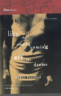 Like the Singing Coming off the Drums (eBook, ePUB) - Sanchez, Sonia