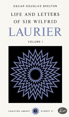 Cover Life and Letters of Sir Wilfrid Laurier (eBook, PDF)