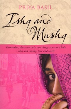 Ishq And Mushq (eBook, ePUB) - Basil, Priya