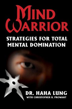 Mind Warrior: (eBook, ePUB) - Lung, Haha; Prowant, Christopher B.