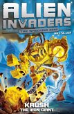 Alien Invaders 6: Krush - The Iron Giant (eBook, ePUB)