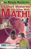 65 Short Mysteries You Solve With Math! (eBook, ePUB) 65 Short Mysteries You Solve With Math! (eBook, ePUB)