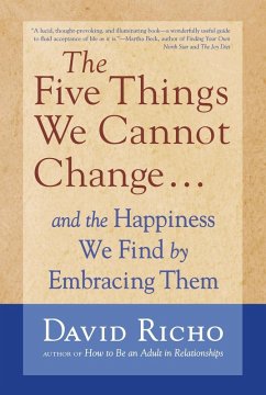 The Five Things We Cannot Change (eBook, ePUB) - Richo, David