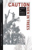 CAUTION Men in Trees (eBook, ePUB)