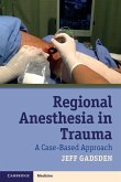 Regional Anesthesia in Trauma (eBook, ePUB)