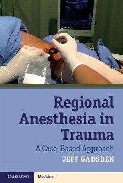 Regional Anesthesia in Trauma (eBook, ePUB) - Gadsden, Jeff
