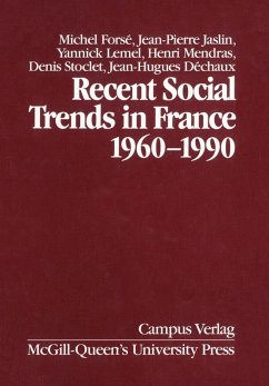 Recent Social Trends in France, 1960-1990 (eBook, PDF) - Forse, Michel; Jaslin, Jean-Pierre