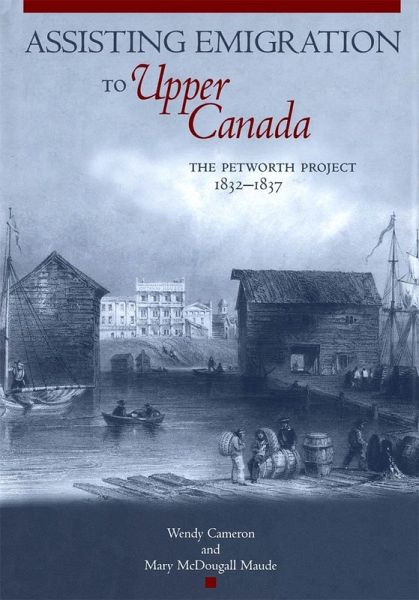 Assisting Emigration to Upper Canada (eBook, PDF) Assisting Emigration to Upper Canada (eBook, PDF)