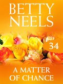 A Matter of Chance (Betty Neels Collection, Book 34) (eBook, ePUB)