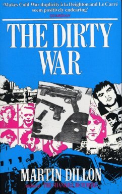 The Dirty War (eBook, ePUB) - Dillon, Martin