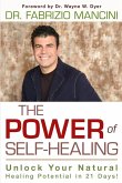 The Power of Self-Healing (eBook, ePUB)