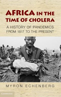 Africa in the Time of Cholera (eBook, ePUB) - Echenberg, Myron