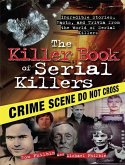 Killer Book of Serial Killers (eBook, ePUB) Killer Book of Serial Killers (eBook, ePUB)