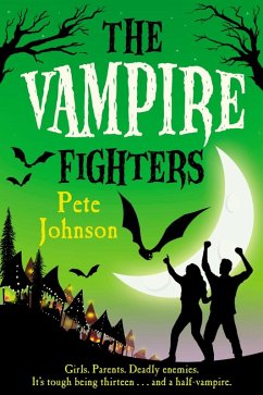 The Vampire Fighters (eBook, ePUB) - Johnson, Pete