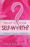 What Is Your Self-Worth? (eBook, ePUB)
