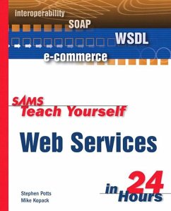 Sams Teach Yourself Web Services in 24 Hours (eBook, PDF) - Potts Stephen; Kopack Mike