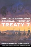 True Spirit and Original Intent of Treaty 7 (eBook, PDF)