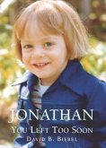 Jonathan, You Left Too Soon (eBook, ePUB)
