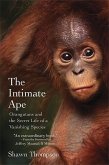 The Intimate Ape: (eBook, ePUB) The Intimate Ape: (eBook, ePUB)