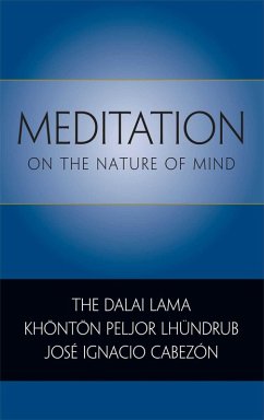 Meditation on the Nature of Mind (eBook, ePUB) - Lama, Dalai; Lhundrub, Khonton Peljor; Cabezon, Jose Ignacio