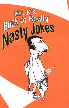 Mr. K's Book Of Really Nasty Jokes (eBook, ePUB) - K