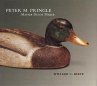 Peter M. Pringle, Master Decoy Maker... - Bild 1