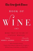 The New York Times Book of Wine (eBook, ePUB) The New York Times Book of Wine (eBook, ePUB)