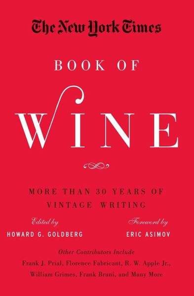 The New York Times Book of Wine (eBook, ePUB) The New York Times Book of Wine (eBook, ePUB)