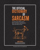 The Official Dictionary of Sarcasm (eBook, ePUB)